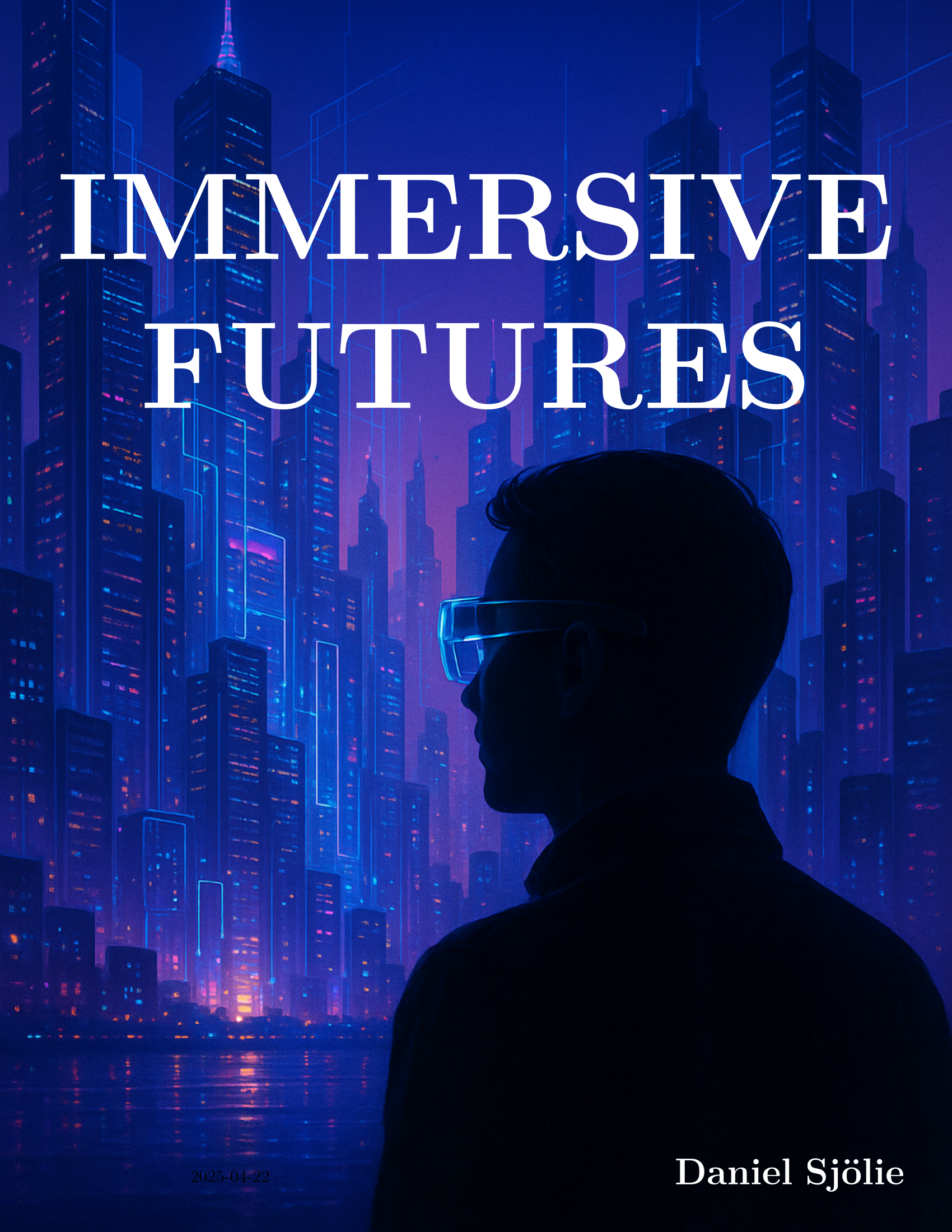 Immersive Futures